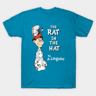 The Rat in the Hat - Cartoon Chef - Linguini T-Shirt